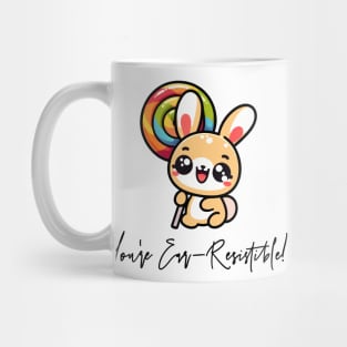 You're Ear-Resistible in White Mug